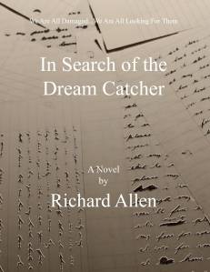 In Search of the Dream Catcher working cover